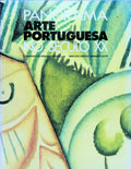 PANORAMA DA ARTE PORTUGUESA NO SÃ‰CULO XX.