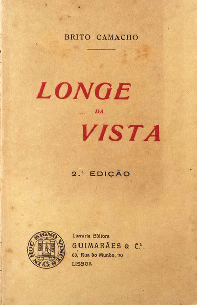 LONGE DA VISTA. [2.Âª EDIÃ‡ÃƒO]