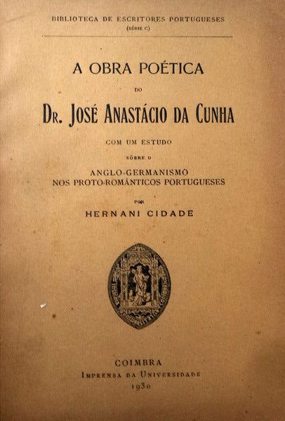 A OBRA POÃ‰TICA DO DR. JOSÃ‰ ANASTÃCIO DA CUNHA.