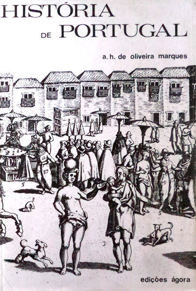 HISTÃ“RIA DE PORTUGAL. [2 VOLS.]