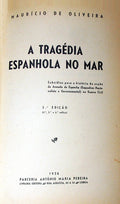 A TRAGÃ‰DIA ESPANHOLA NO MAR.