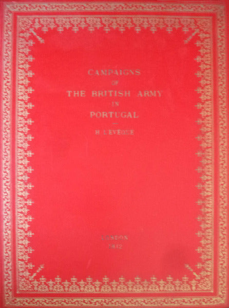 CAMPAIGNS OF THE BRITISH ARMY IN PORTUGAL, [FAC-SÃMILE, SEM CONJUNTO DE 4 ESTAMPAS SOLTAS]