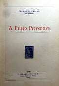 A PRISÃƒO PREVENTIVA.