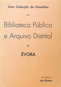 BIBLIOTECA PÃšBLICA E ARQUIVO DISTRITAL DE Ã‰VORA.