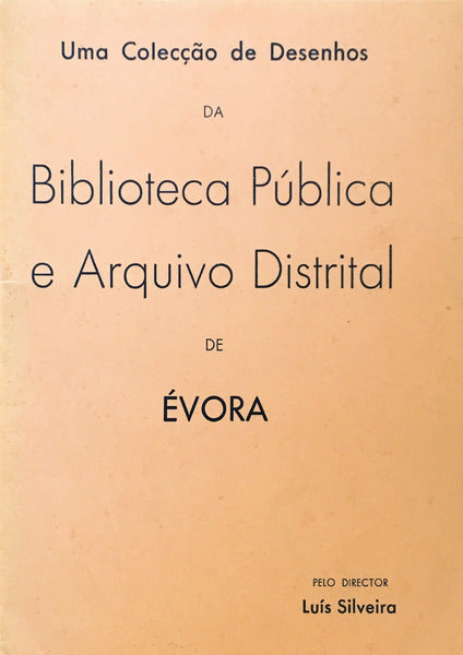 BIBLIOTECA PÃšBLICA E ARQUIVO DISTRITAL DE Ã‰VORA.
