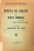 MINUTA DE AGRAVO DE INJUSTA PRONUNCIA DO ARGUIDO PEDRO PAULO DE MELLO.