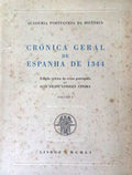 CRÃ“NICA GERAL DE ESPANHA DE 1344. [1.Âª EDIÃ‡ÃƒO]