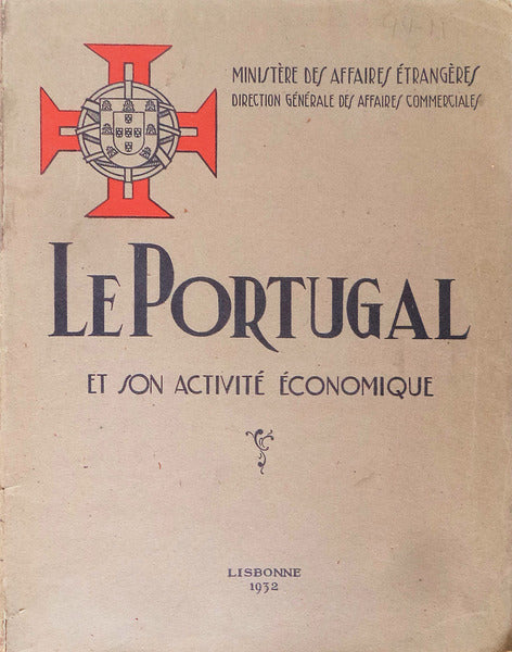 PORTUGAL (LE) ET SON ACTIVITÃ‰ Ã‰CONOMIQUE.