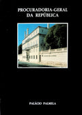 PROCURADORIA GERAL DA REPÃšBLICA. PALÃCIO PALMELA.