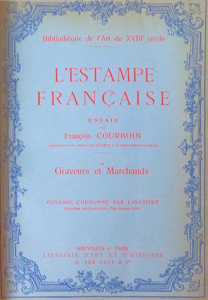 L'ESTAMPE FRANÃ‡AISE: GRAVEURS ET MARCHANTS.