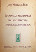 INFLUENCIAS MUÃ‡ULMANAS NA ARCHITECTURA TRADICIONAL BRASILEIRA.