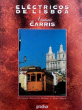 ELÃ‰CTRICOS DE LISBOA: AVENTURAS SOBRE CARRIS.