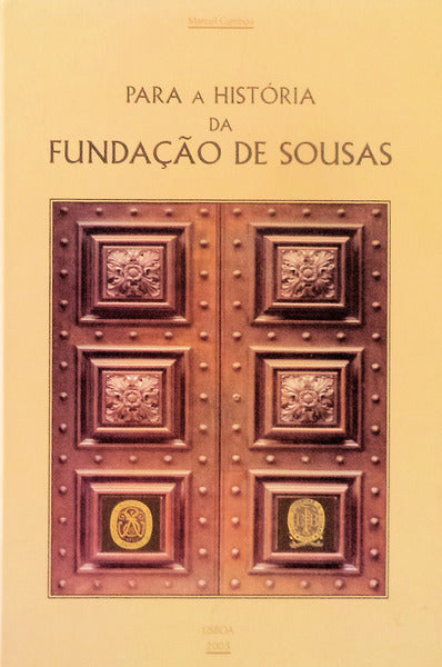 PARA A HISTÃ“RIA DA FUNDAÃ‡ÃƒO DE SOUSAS.