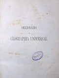 DICCIONARIO DE GEOGRAPHIA UNIVERSAL. [4 VOLS.]