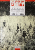 OS ANOS DA GUERRA 1961-1975: OS PORTUGUESES EM ÃFRICA. [2 VOLS.]