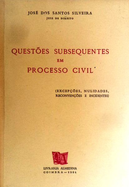 QUESTÃ•ES SUBSEQUENTES EM PROCESSO CIVIL.