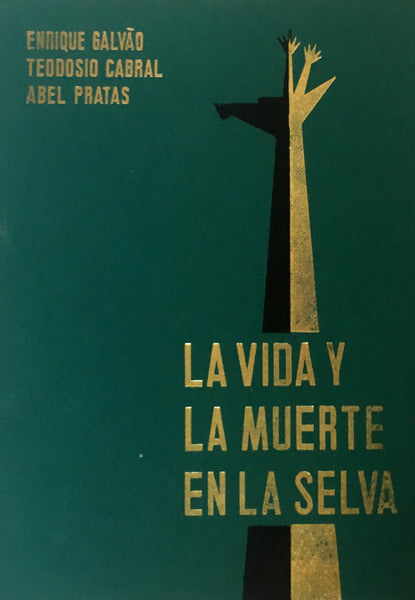 LA VIDA Y LA MUERTE EN LA SELVA.