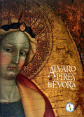 ÃLVARO PIRES DE Ã‰VORA. UM PINTOR PORTUGUÃŠS NA ITÃLIA DO QUATTROCENTO.