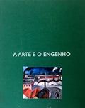 A ARTE E O ENGENHO.