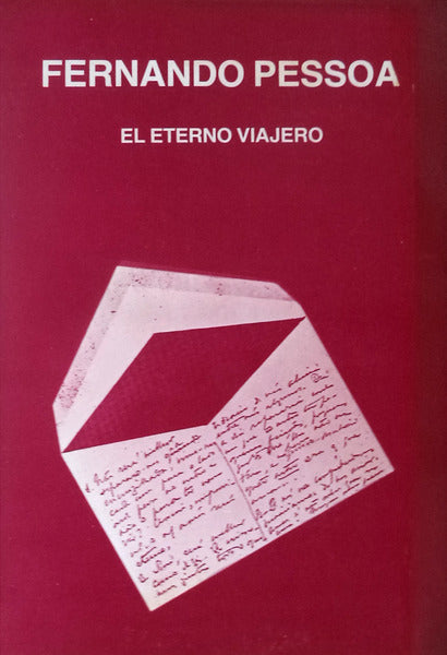 FERNANDO PESSOA EL ETERNO VIAJERO.