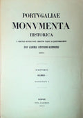 PORTVGALIAE MONVMENTA HISTORICA. [19 volumes]