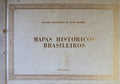 MAPAS HISTÃ“RICOS BRASILEIROS.