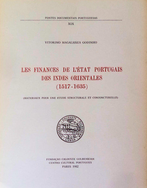LES FINANCES DE LÃ‰TAT PORTUGAIS DES INDES ORIENTALES (1517-1635).