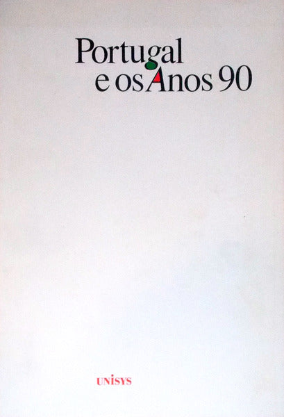 PORTUGAL E OS ANOS 90.