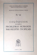COLÃ“QUIOS SOBRE PROBLEMAS HUMANOS NAS REGIÃ•ES TROPICAIS.