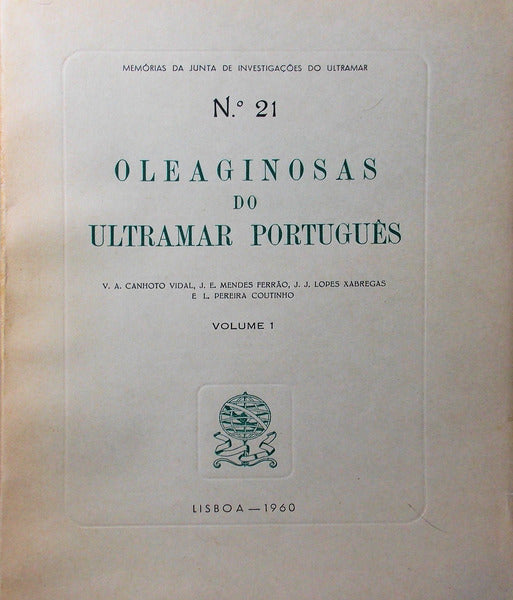 OLEAGINOSAS DO ULTRAMAR PORTUGUÃŠS.