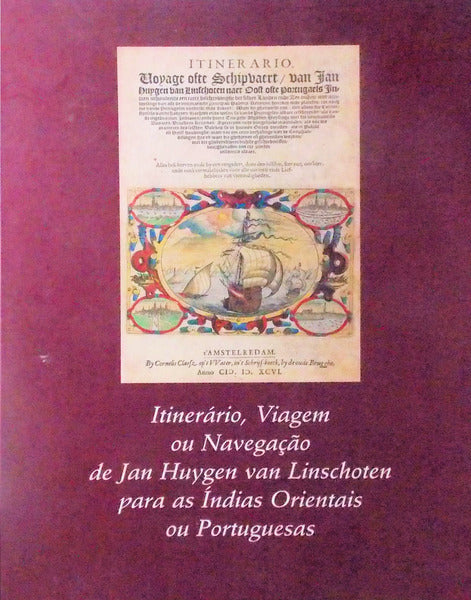 ITINERÃRIO, VIAGEM OU NAVEGAÃ‡ÃƒO DE... PARA AS ÃNDIAS ORIENTAIS OU PORTUGUESAS.
