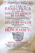 HISTORIA PANEGYRICA DA VIDA DE DINIS DE MELLO DE CASTRO, PRIMEIRO CONDE DAS GALVEIAS,
