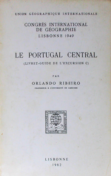 LE PORTUGAL CENTRAL.