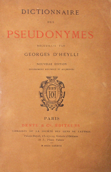 DICTIONNAIRE DES PSEUDONYMES.