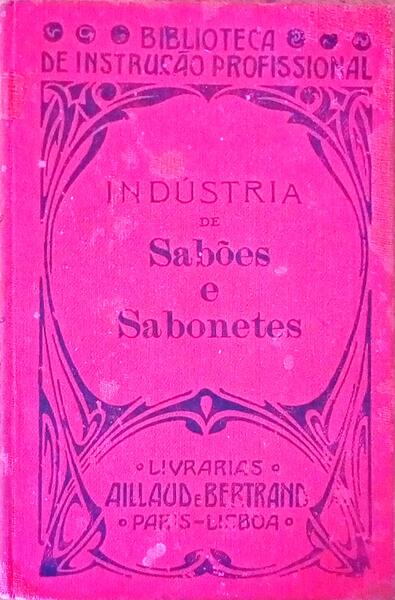 INDÃšSTRIA DE SABÃ•ES E SABONETES.