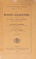 LES MAISONS D' HABITATION. Leur Construction et Leur AmÃ©nagement.