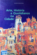 ARTE, HISTÃ“RIA E QUOTIDIANOS.