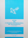 ACTAS DEL COLOQUIO INTERNACIONAL DE GLIPTOGRAFIA DE PONTEVEDRA.