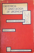 OBSTETRICIA Y GINECOLOGIA DE URGENCIA. SINDROMES HEMORRAGICOS.