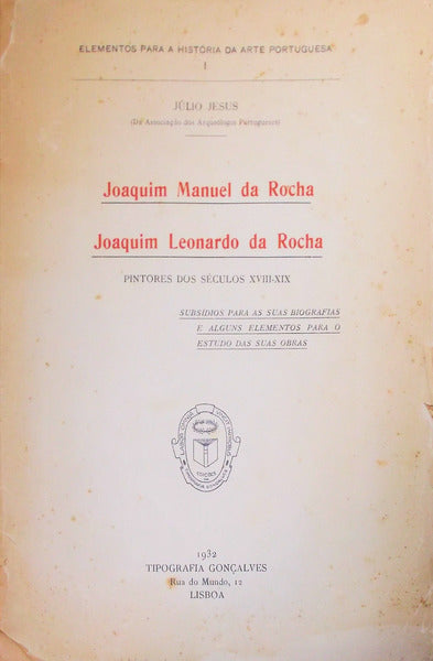 JOAQUIM MANUEL DA ROCHA, JOAQUIM LEONARDO DA ROCHA.