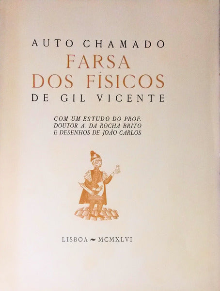 AUTO CHAMADO FARSA DOS FÃSICOS.