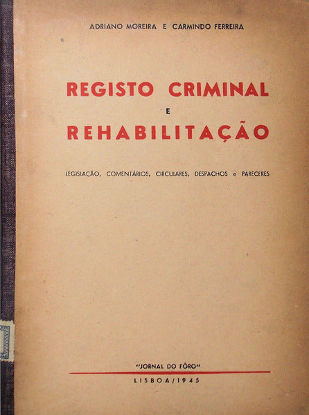 REGISTO CRIMINAL E REHABILITAÃ‡ÃƒO.