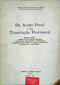 DA ACÃ‡ÃƒO PENAL E SUA TRAMITAÃ‡ÃƒO PROCESSUAL [1.Âª EDIÃ‡ÃƒO].