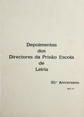 DEPOIMENTOS DOS DIRECTORES DA PRISÃƒO DE LEIRIA.