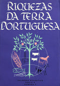 RIQUEZAS DA TERRA PORTUGUESA.