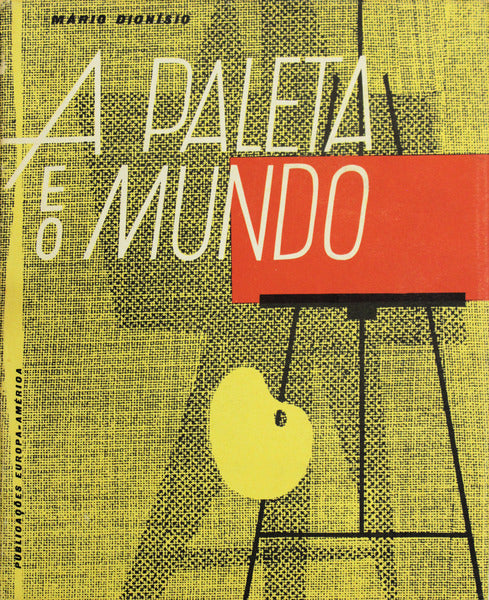 A PALETA E O MUNDO.