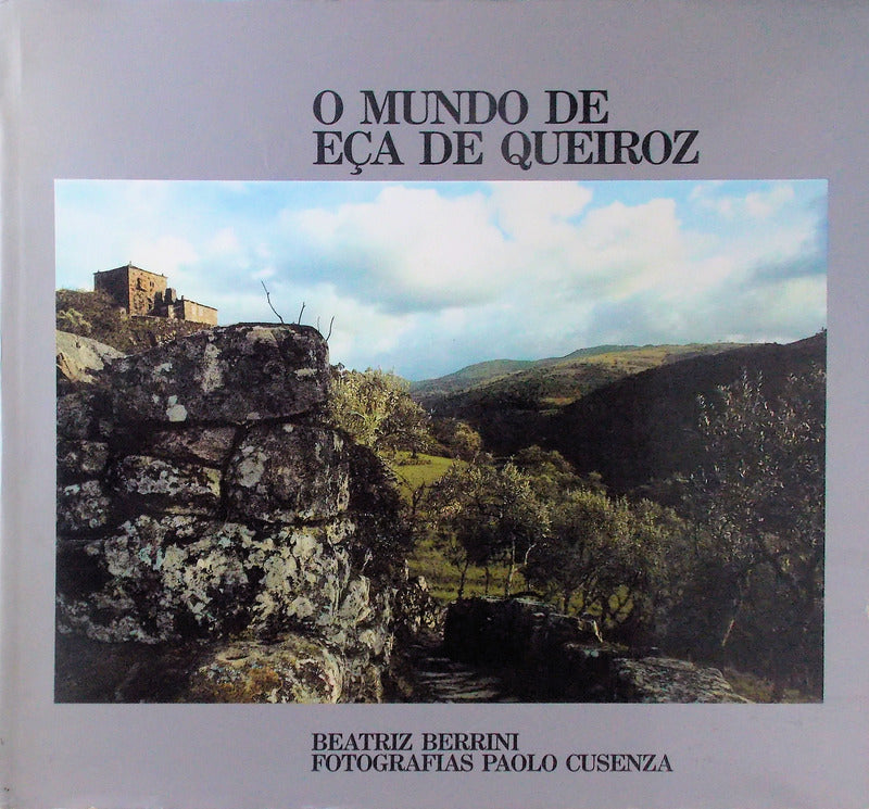O MUNDO DE EÇA DE QUEIROZ.