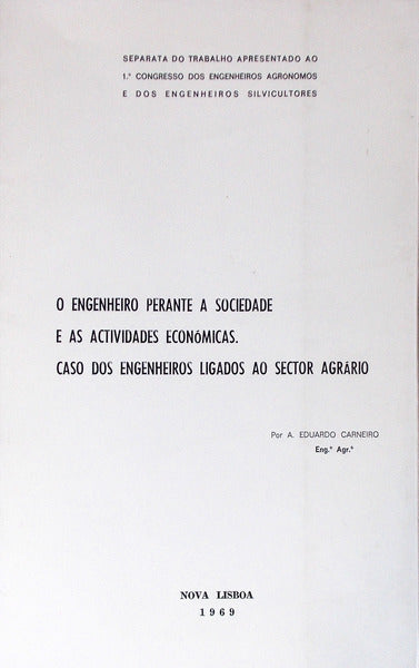 O ENGENHEIRO PERANTE A SOCIEDADE E AS ACTIVIDADES ECONÃ“MICAS.