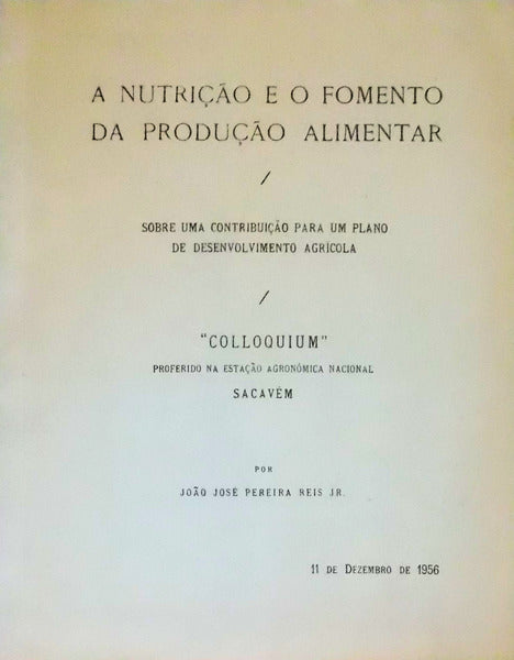 A NUTRIÃ‡ÃƒO E O FOMENTO DA PRODUÃ‡ÃƒO ALIMENTAR.