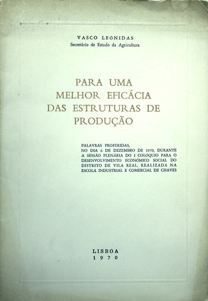PARA UMA MELHOR EFICÃCIA DAS ESTRUTURAS DE PRODUÃ‡ÃƒO.
